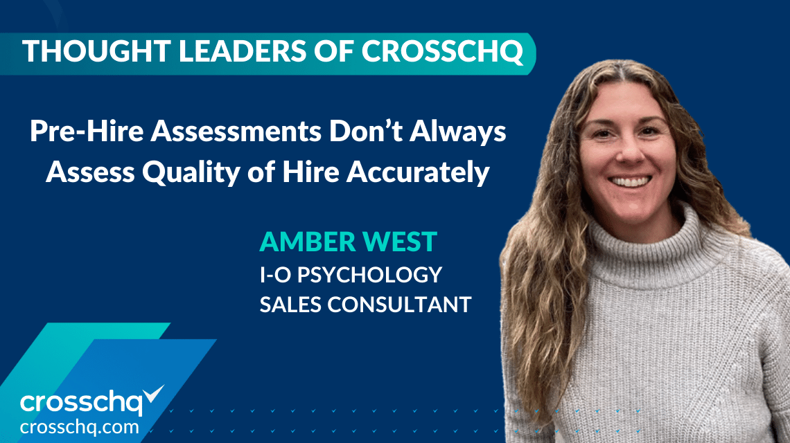 PreHire Assessments Don’t Always Assess Quality of Hire Accurately